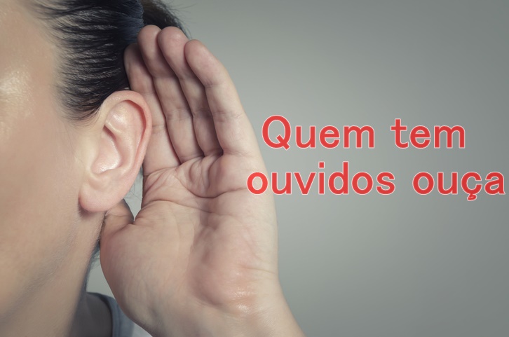 Mateus 11:15 “O OUVIDO DESOBEDIENTE”